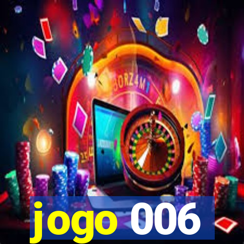 jogo 006